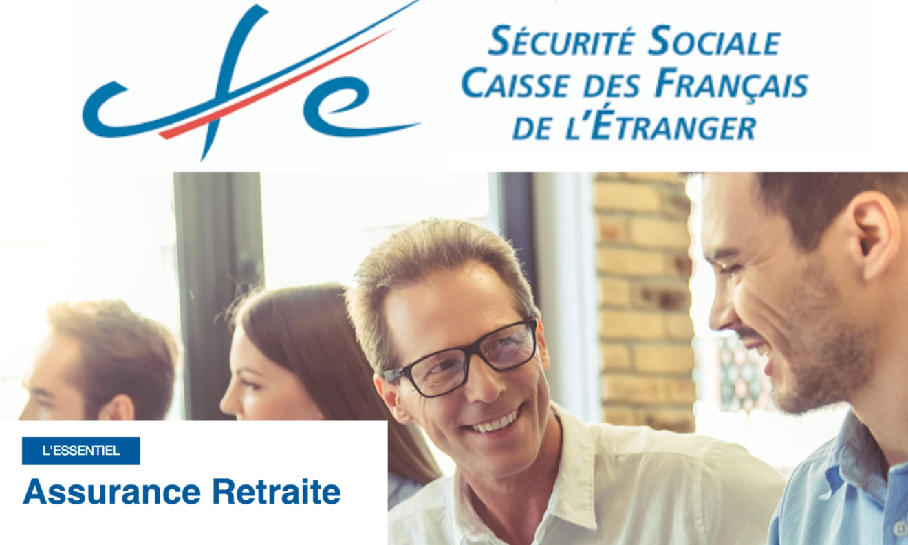 La CFE et l’assurance retraite - Journal des Français à l’étranger