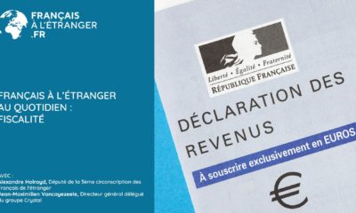 Français à l’étranger au quotidien : la fiscalité