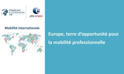 Europe, terre d’opportunité pour la mobilité professionnelle