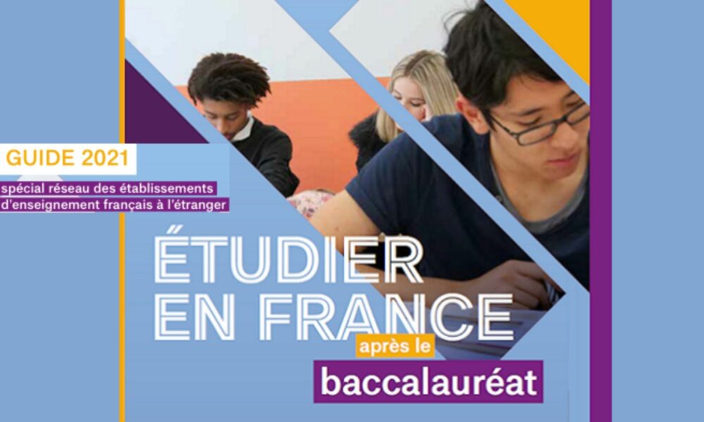 L’édition 2021 du guide »Étudier en France après le baccalauréat" à télécharger gratuitement en ligne …