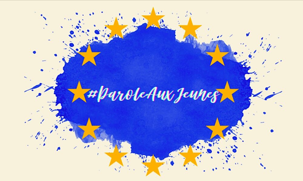 #ParoleAuxJeunes : une consultation sur l’Europe de demain à destination des jeunes Français