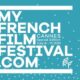 MyFrenchFilmFestival “spécial Cannes“