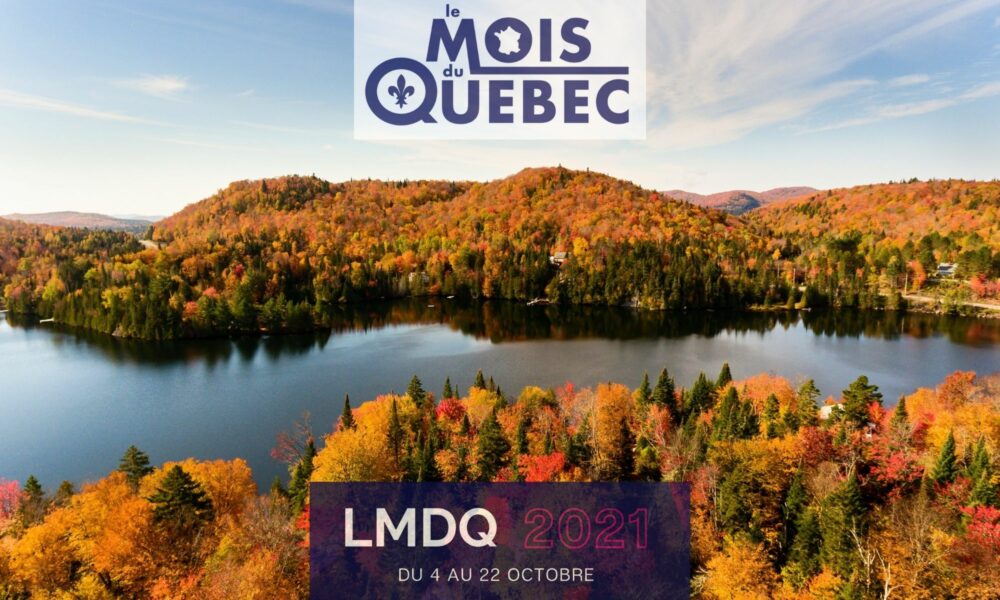“Le Mois du Québec 2021“, pour s’expatrier au Canada francophone