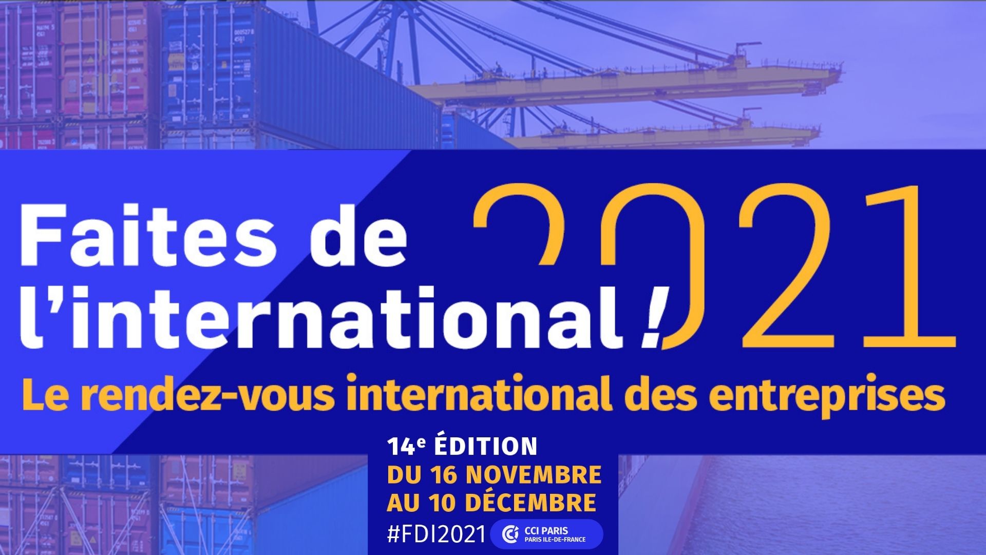 CCI Paris-Ile de France : “Faites de l’international 2021“