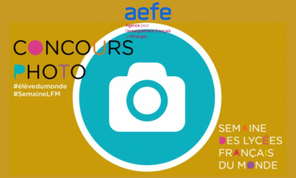 AEFE, #SemaineLFM2021 : participez au concours photo “#élèvedumonde“