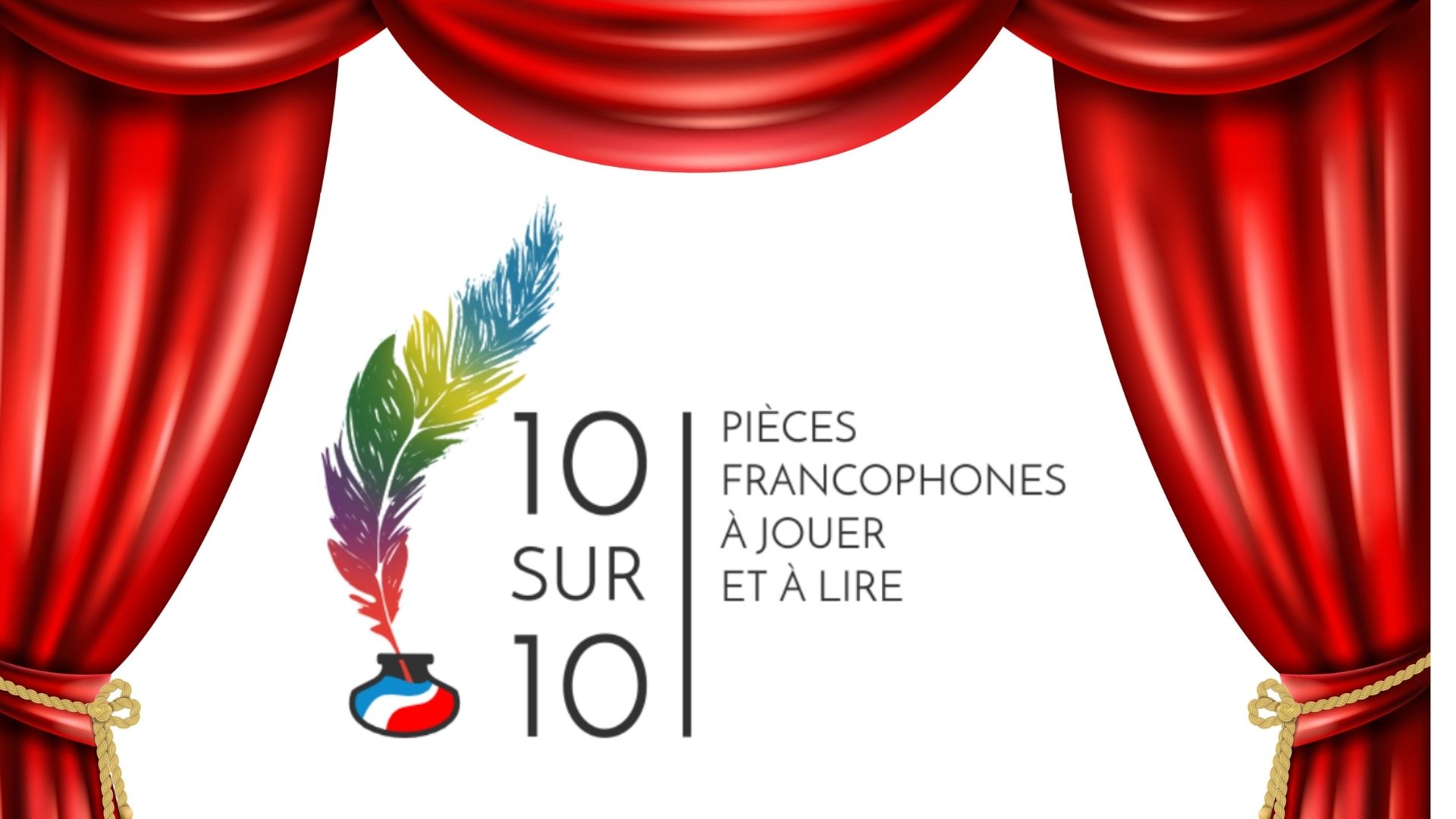 Francophonie : “10 sur 10, Des pièces en français à jouer et à lire“