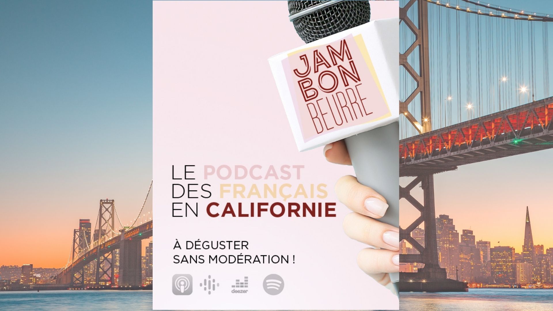 “Jambon beurre“ : le podcast des français en Californie