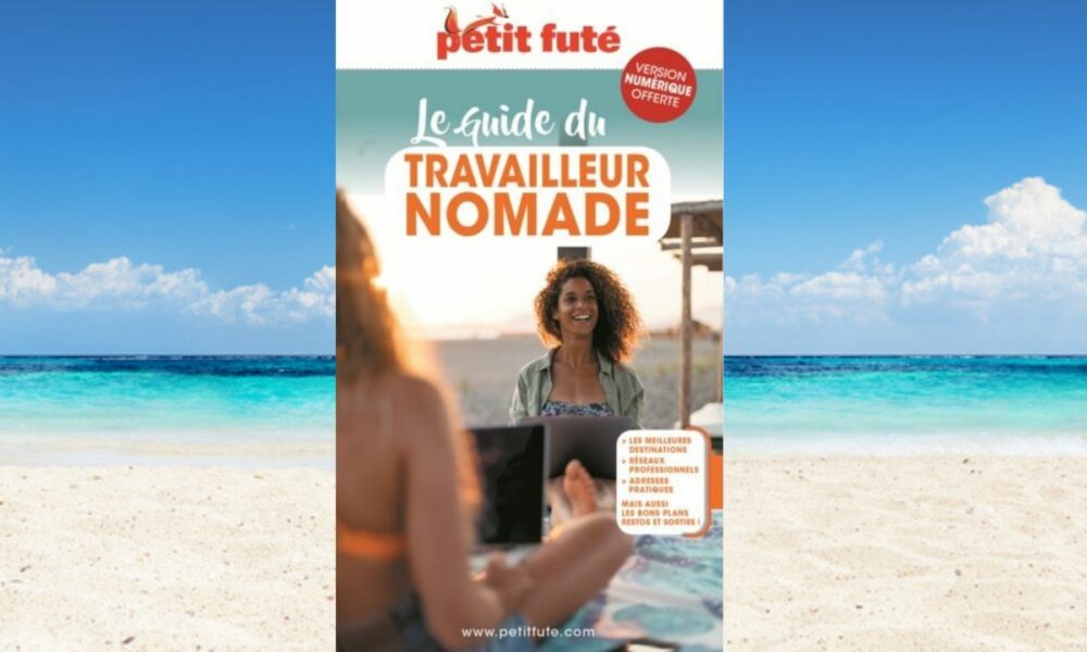 Le Guide du travailleur nomade 2021/2022