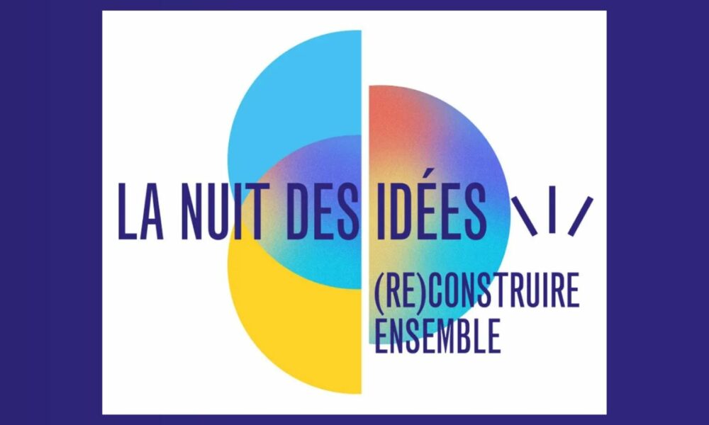 “La Nuit des idées 2022“ : rendez-vous le 27 janvier