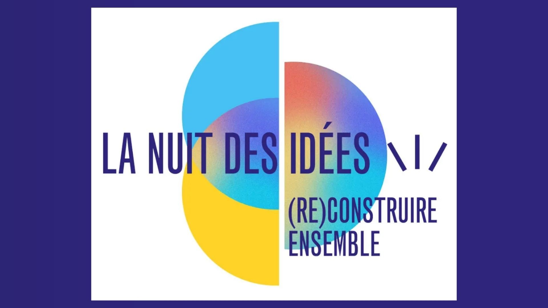 “La Nuit des idées 2022“ : rendez-vous le 27 janvier