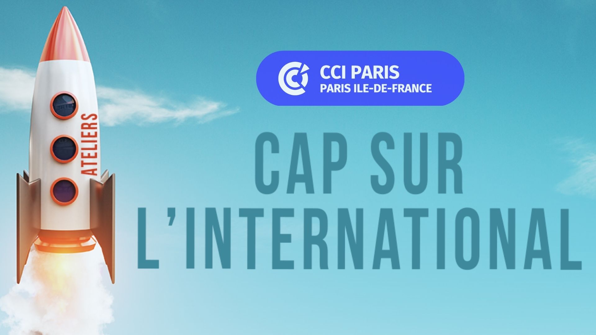 Atelier d’informations de la Chambre de Commerce et d’Industrie : “Cap sur l’international“