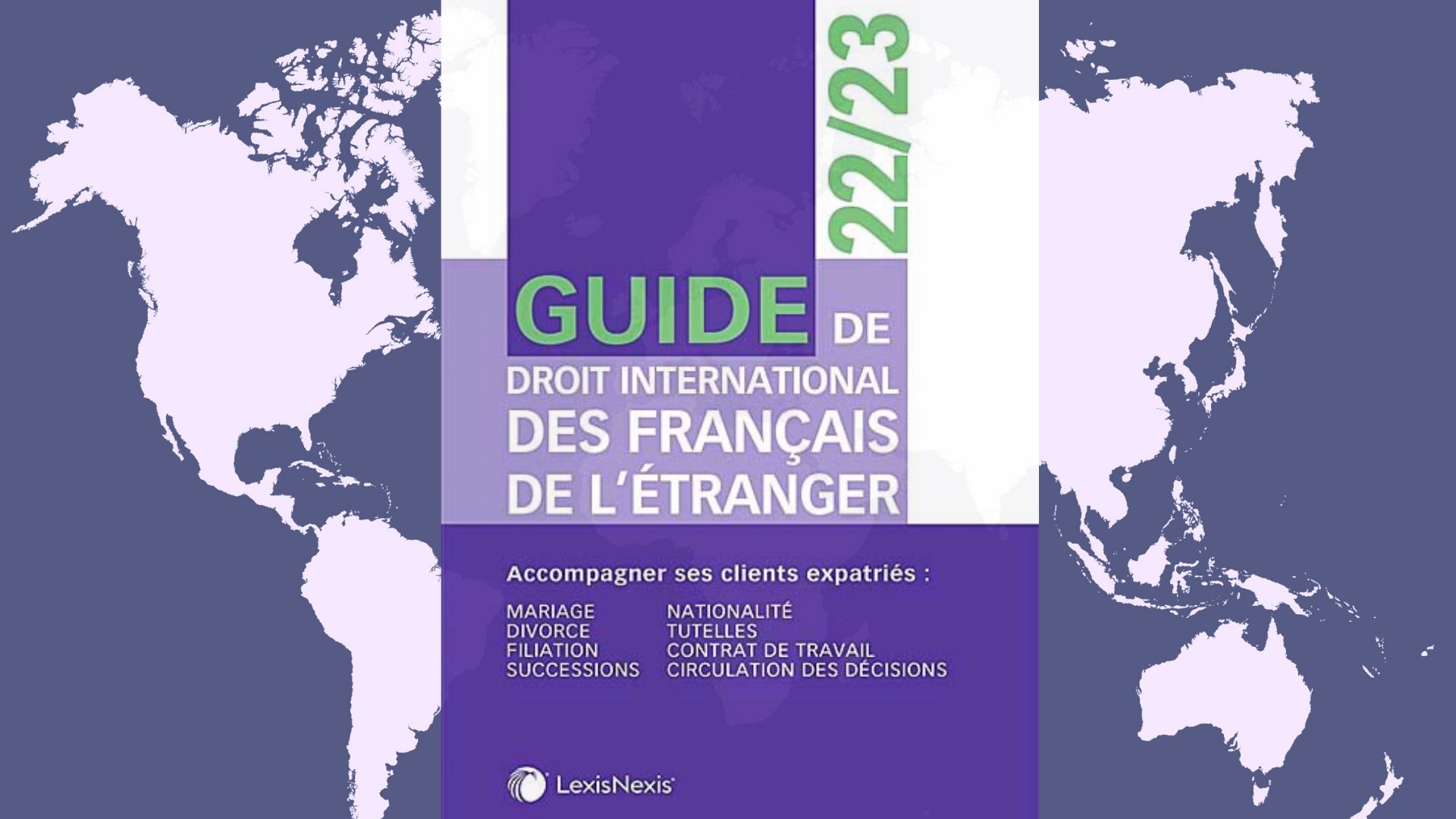Le Guide de droit international des français de l'étranger 2022/2023