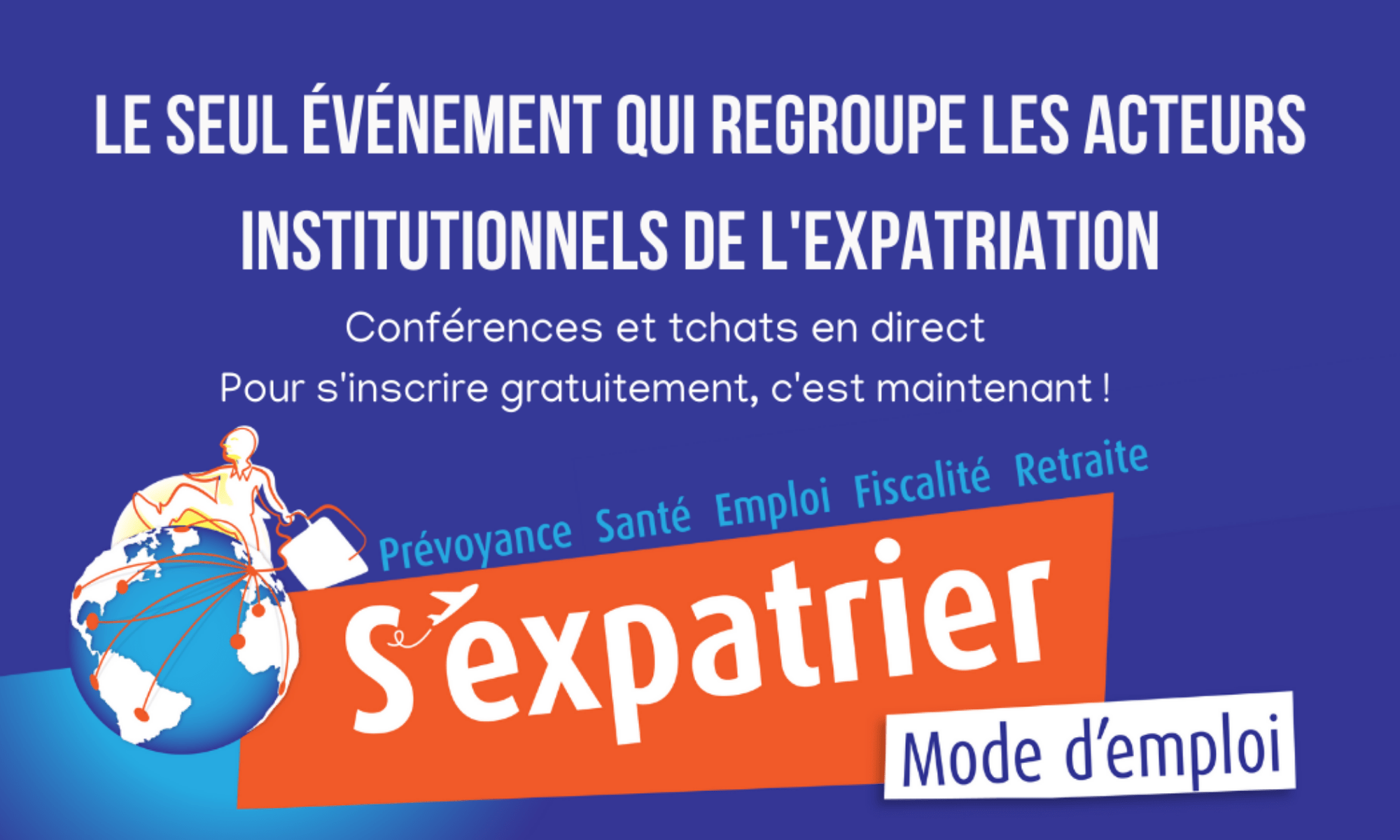 La 12e édition du salon « s’expatrier, mode d’emploi »