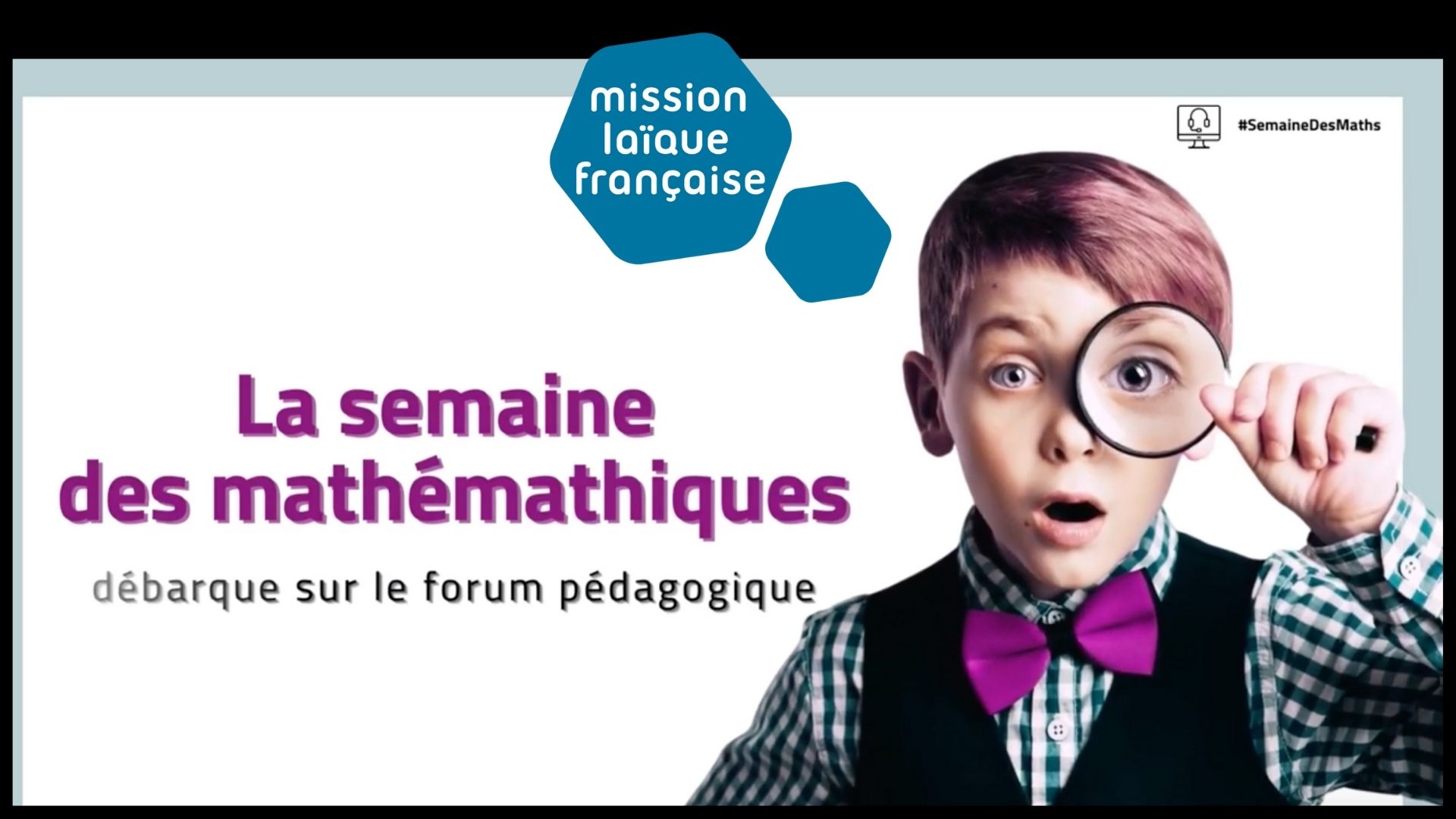 “La semaine des mathématiques“ du réseau mlfmonde