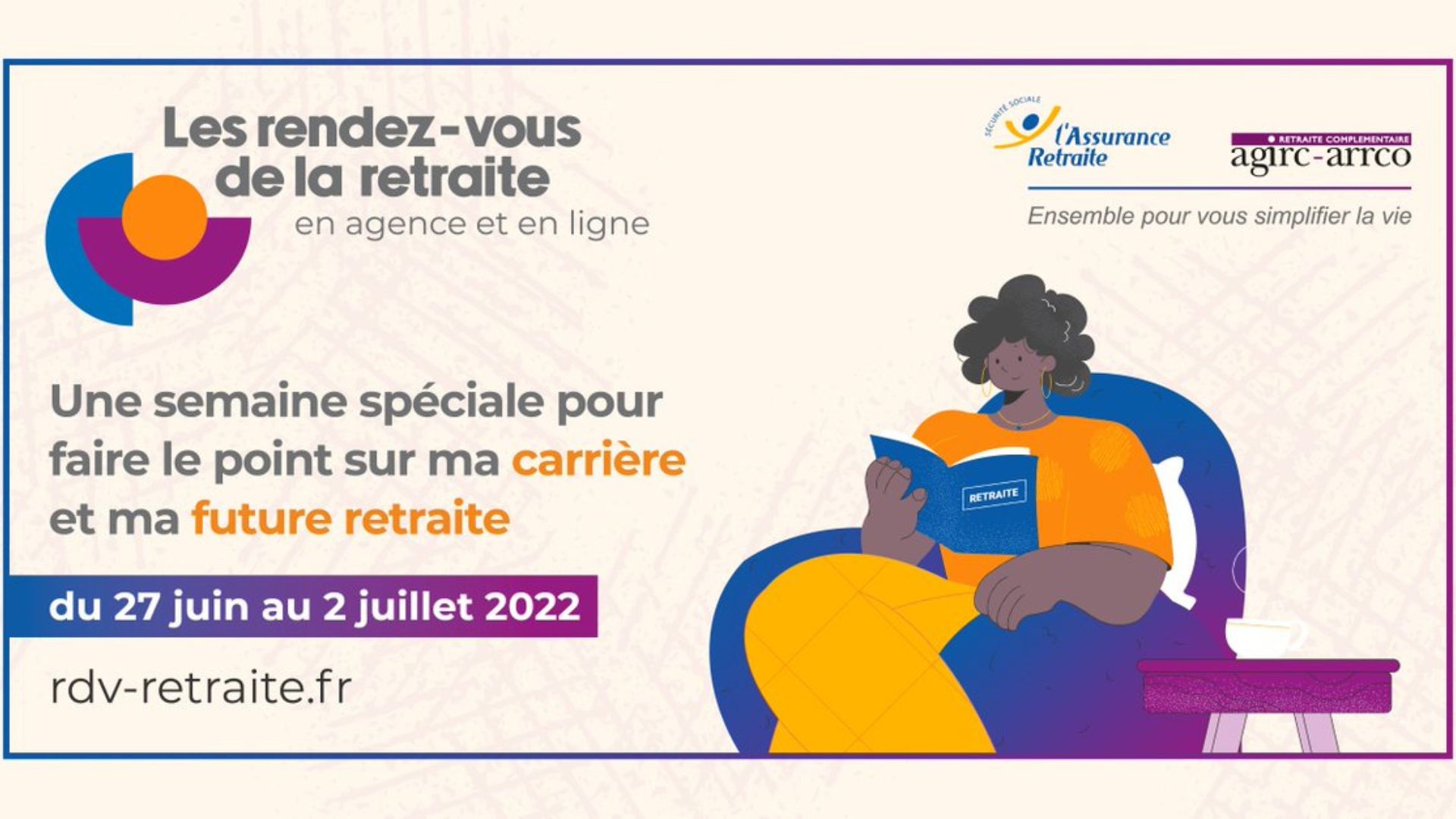 Les “rendez-vous de la retraite“du 27 juin au 2 juillet