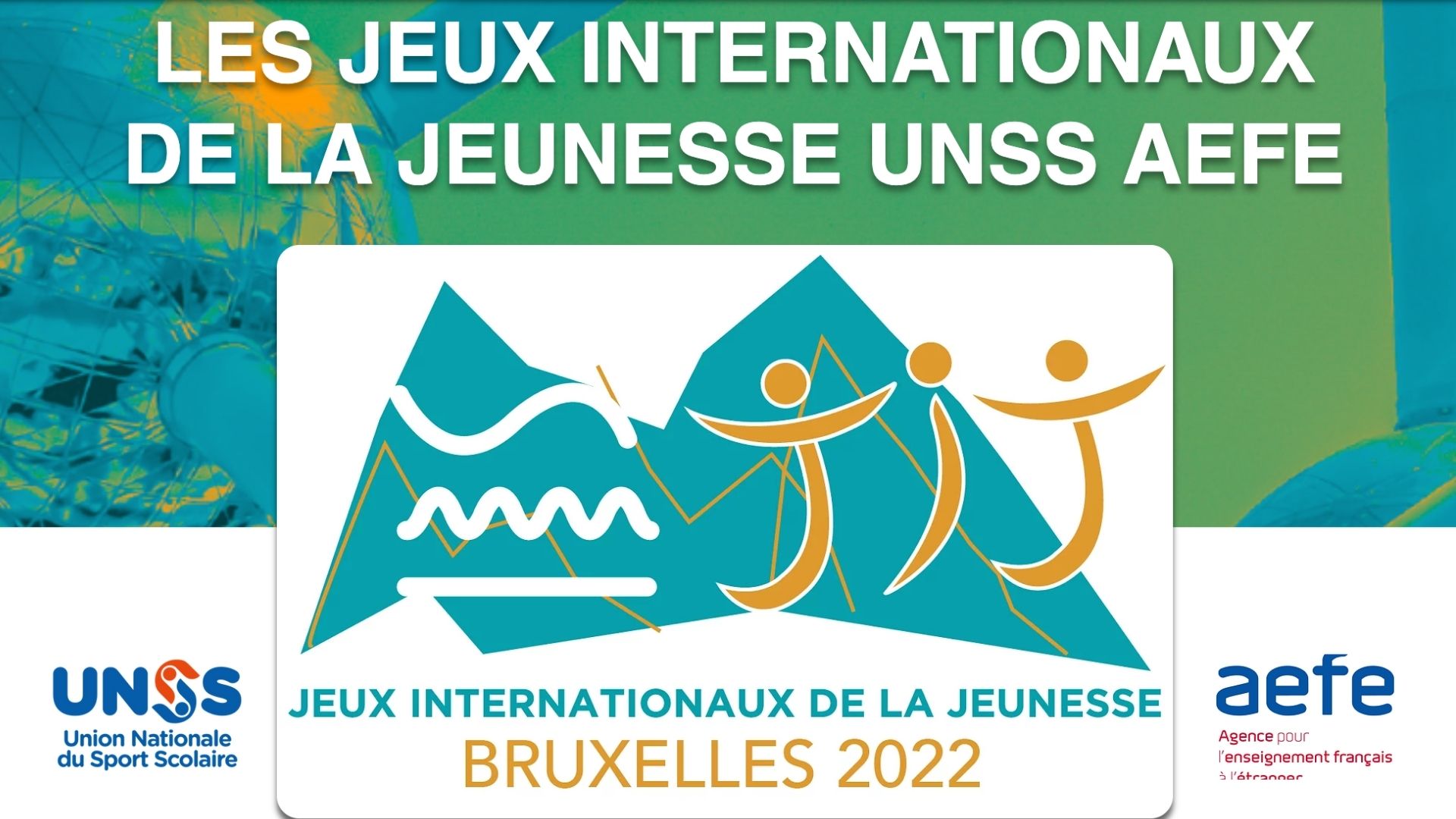 AEFE : Retour en images sur les 11e Jeux internationaux de la jeunesse