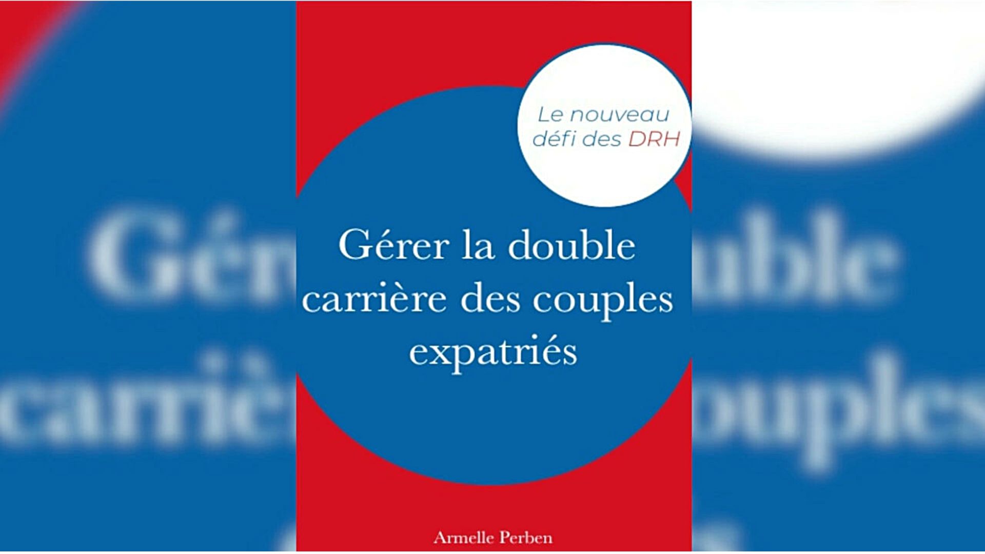 Vivre ailleurs, sur RFI : un livre sur la gestion de la carrière des conjoints d'expatriés