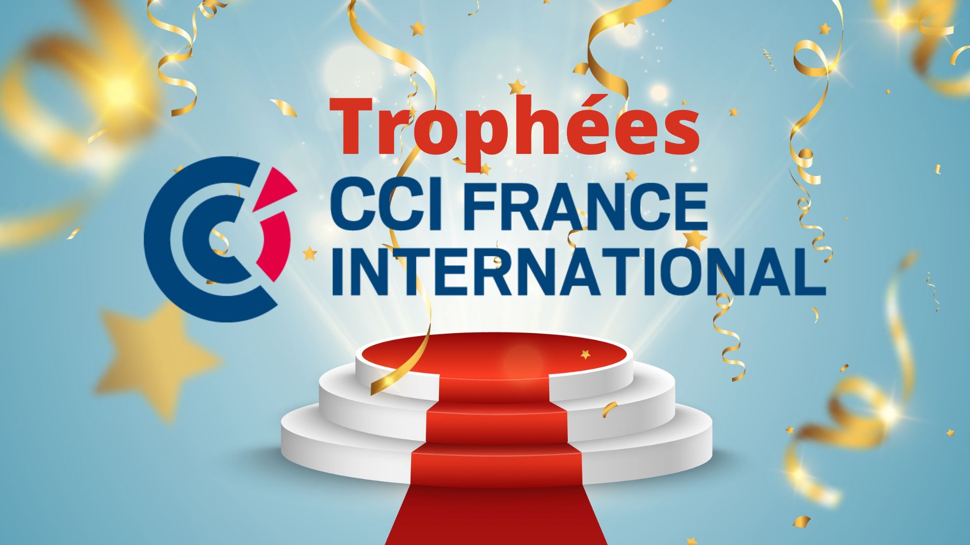 Retour sur les Trophées CCI France International 2022