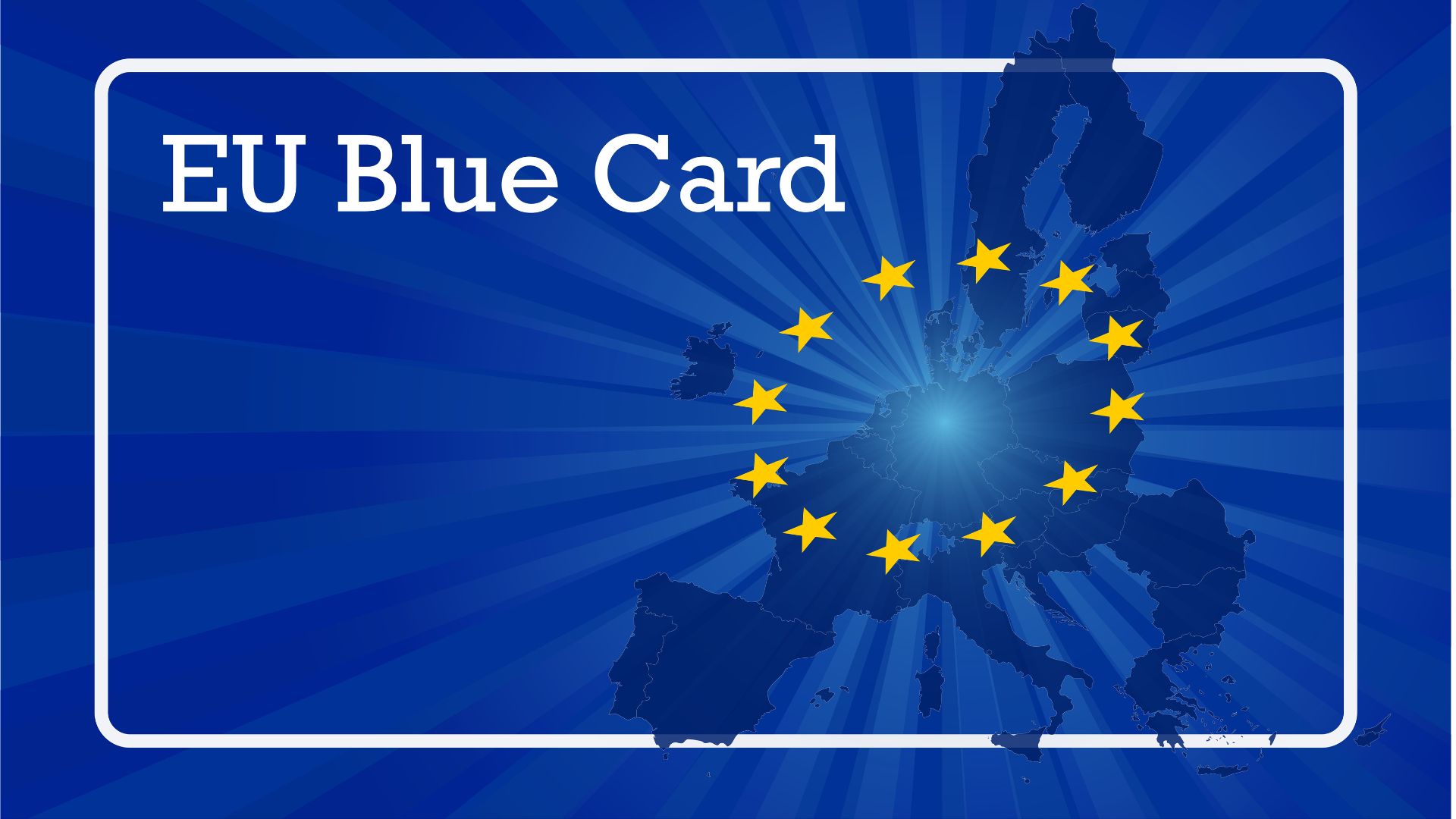 La Carte bleue européenne : un “Passeport talent“