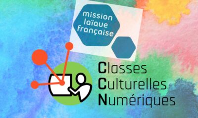 Les Classes Culturelles Numériques de la Mission laïque française (Mlf)