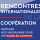 2ème édition des Rencontres internationales de la coopération