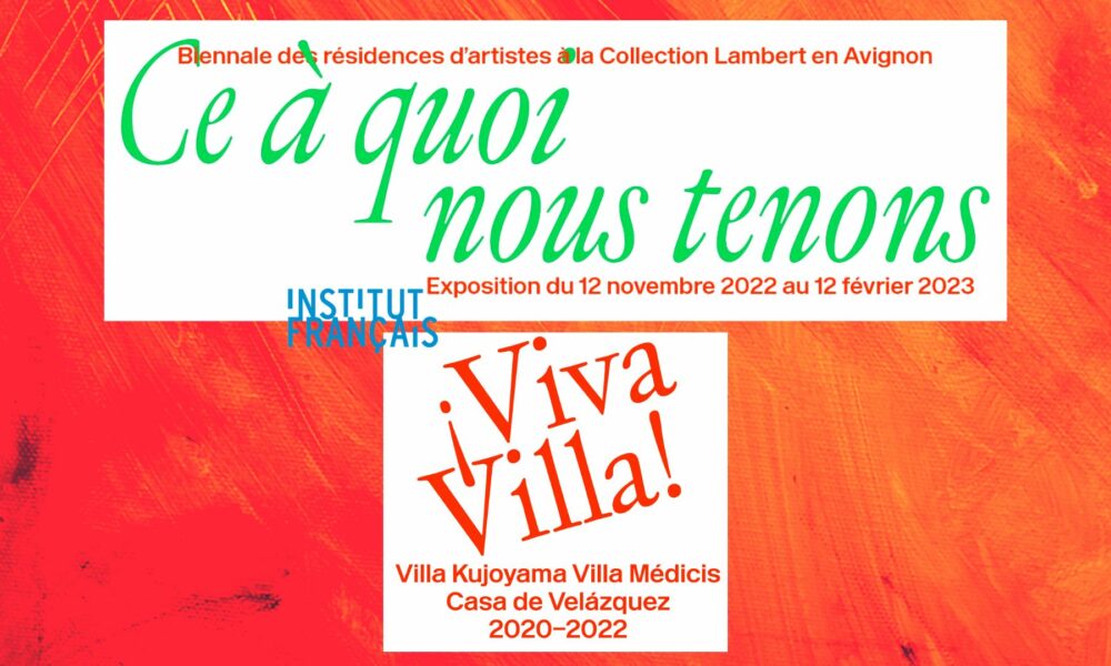 ¡Viva Villa ! La biennale des résidences d’artistes en Avignon