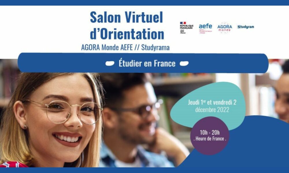 «Étudier en France»: le salon virtuel d’orientation AEFE -Agora Monde - Studyrama