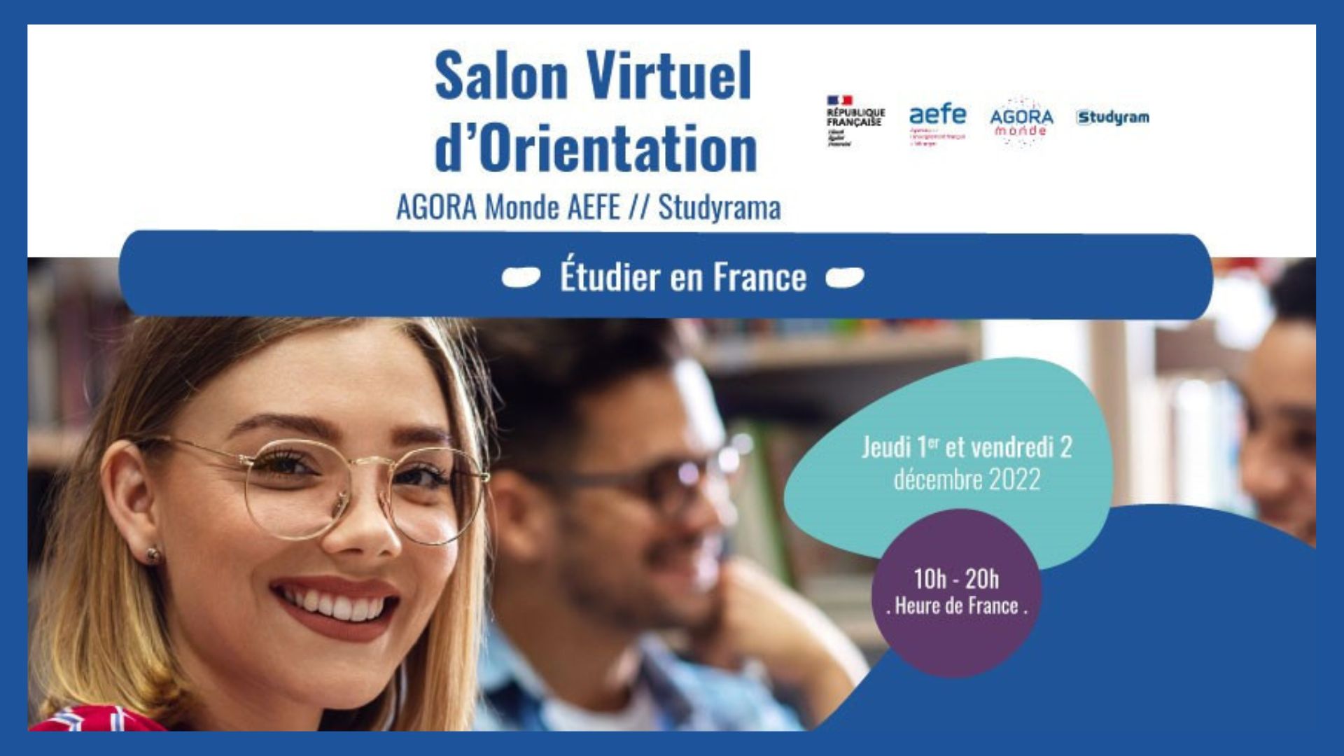 «Étudier en France»: le salon virtuel d’orientation AEFE -Agora Monde - Studyrama