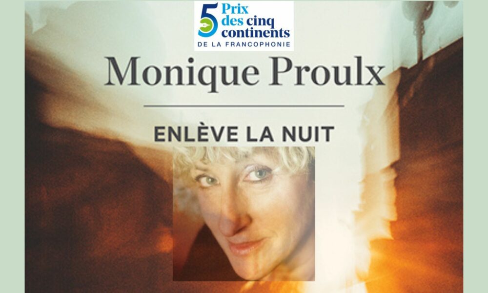 Monique Proulx lauréate du Prix des cinq continents de la francophonie