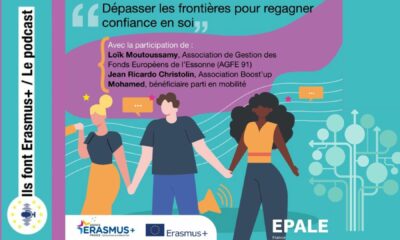 Podcast Epale - Neets - Erasmus +: changer d’environnement pour regagner confiance en soi