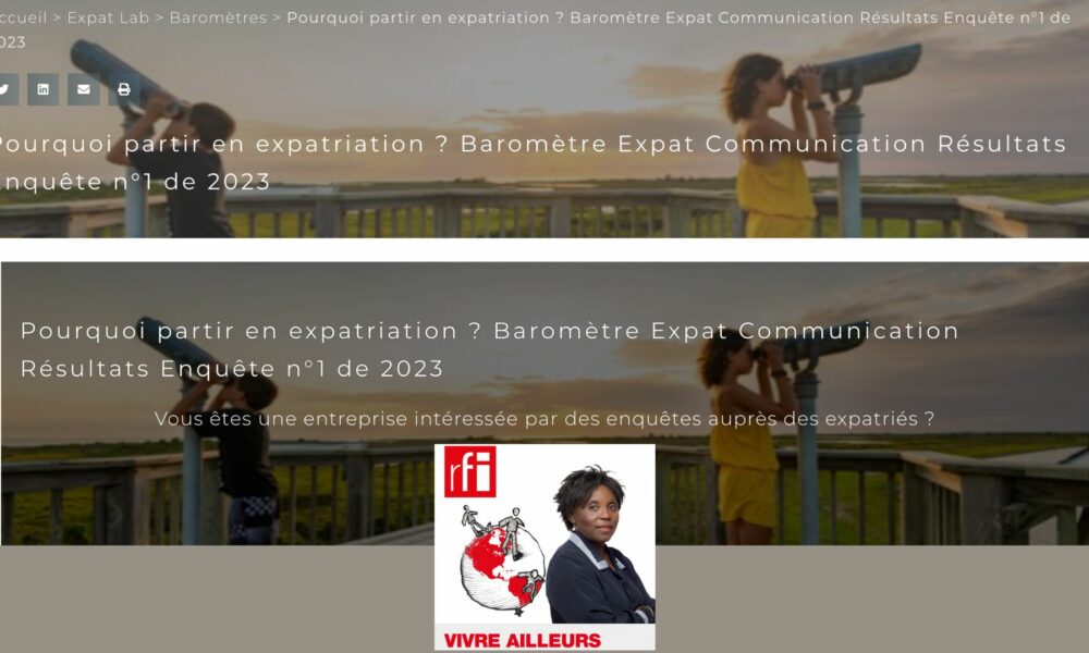 Vivre ailleurs, sur RFI : Première enquête 2023 du Baromètre d'Expat Communication