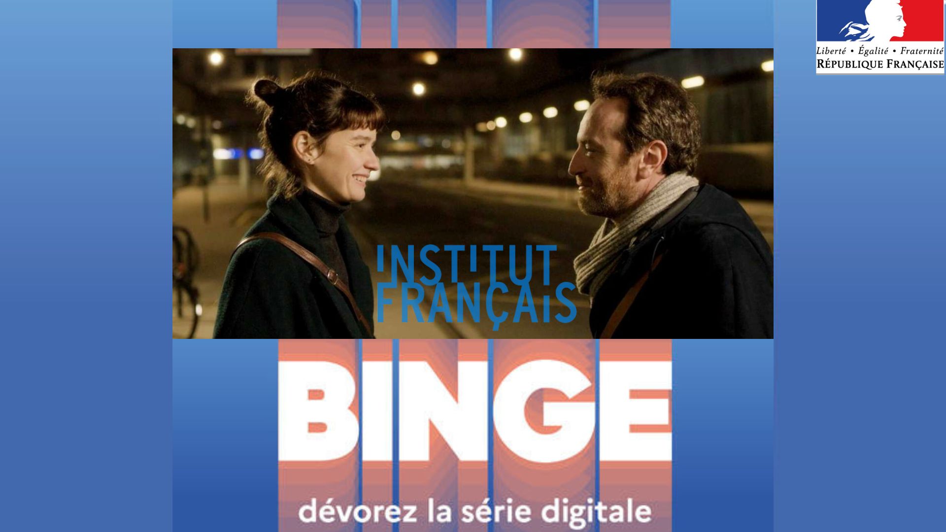 Binge valoriser la série courte et digitale française
