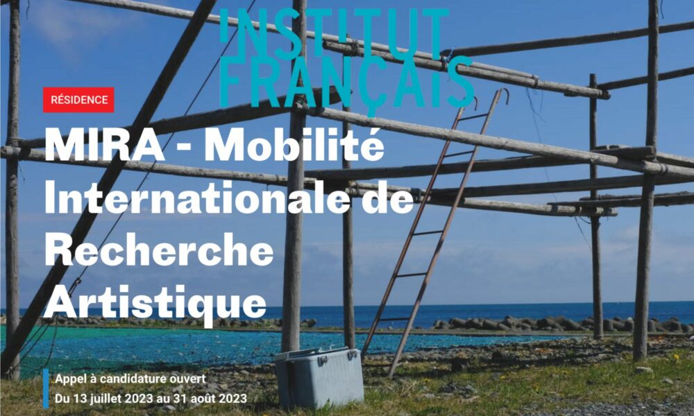 Appel à résidence pour le programme Mira - Mobilité Internationale de Recherche Artistique