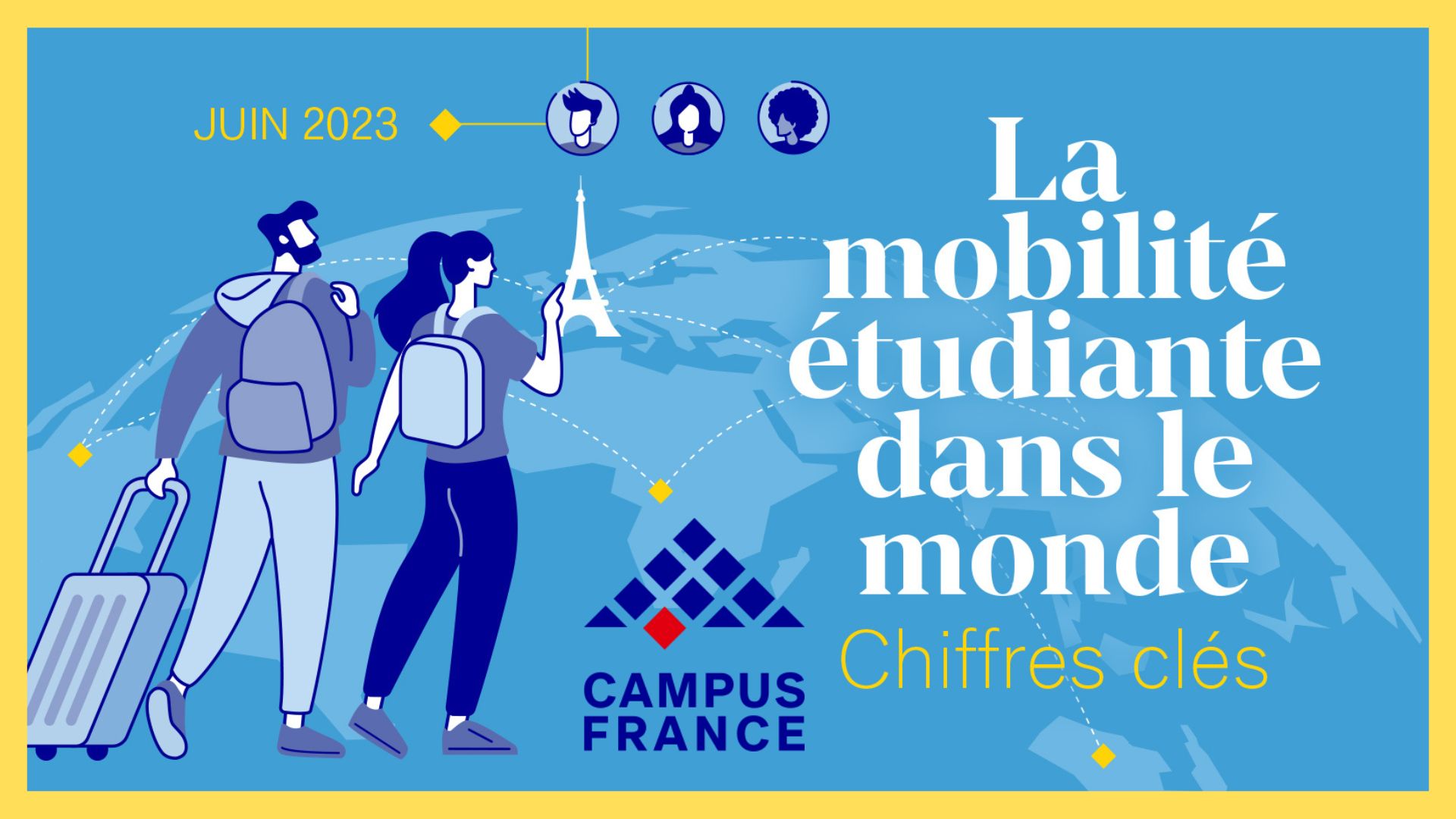 Campus France : les chiffres clés de la mobilité étudiante dans le monde en 2023