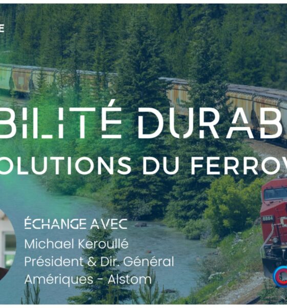 Un évènement CCI France-Canada sur le système ferroviaire et la mobilité durable