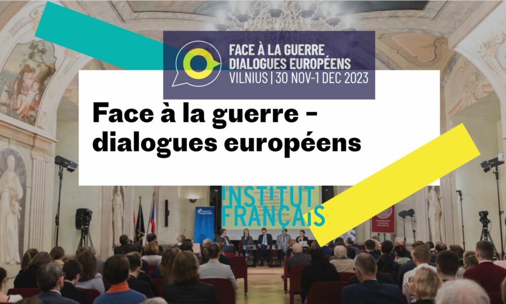«Face à la guerre – dialogues européens», une série de débats sur la guerre en Ukraine