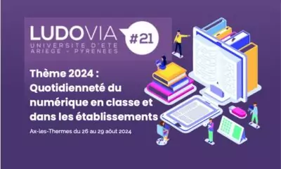 Ludovia, l’Université d’été du numérique éducatif