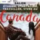 Troisième édition du salon «Étudier, s’installer, travailler, vivre au Canada »