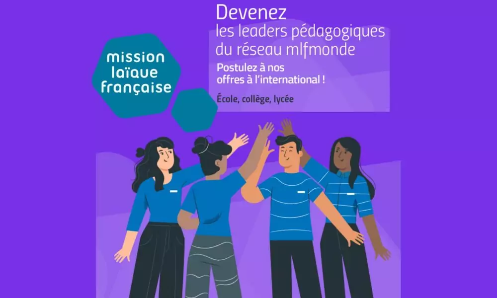 La campagne de recrutement 2025/2026 de la Mission laïque française est ouverte