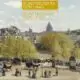 Exposition le nouveau Paris : de Monet à Morisot, au printemps 2025 à La Haye (Pays-Bas)