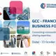 GCC–France Business Forum : la communauté française du Golfe s’affiche